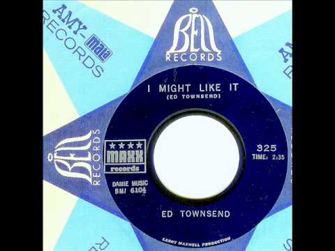 Ed Townsend - I MIGHT LIKE IT (1964)