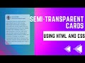 Transparent Cards Using HTML and CSS