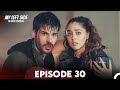 My Left Side Episode 30 Urdu Dubbed