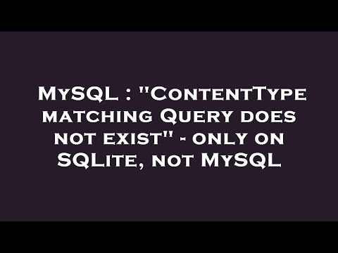 MySQL : "ContentType matching Query does not exist" - only on SQLite, not MySQL
