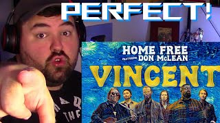 Singer reaction to HOME FREE FT. DON MCLEAN - VINCENT