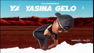 Rcd Mambengo - Yasina Gelo Batame - Prod by Rcd