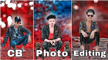 New CB Photo Editing || Only CB Photo Editing 😱100% कोई नहीं बताया होगा || Full Hindi Tutorial
