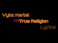 VYBZ KARTEL TRUE RELIGION LYRIC VIDEO mp3