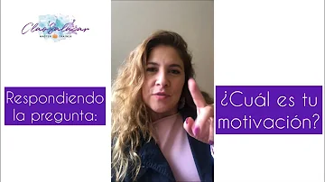 ¿Cuál es la mayor motivación?