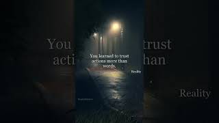 You learned to trust • deep thoughts • powerful words