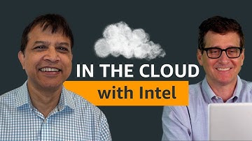 In the Cloud with Intel | AWS Public Sector