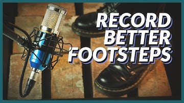 How to Record BETTER Footstep Sound Effects | The Film Look