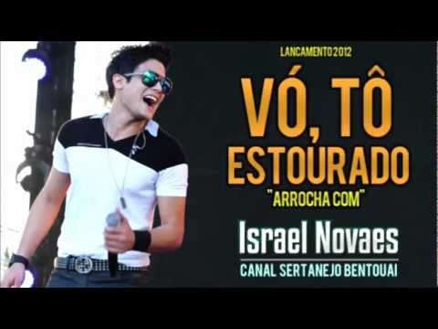 Israel Novaes - Vó, Tô Estourado (Oficial)