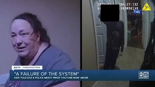 Part 2: 'A failure of the system': Kids told DCS and police about prior 'YouTube Mom' abuse