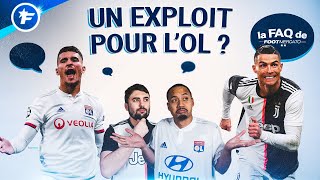 OL - Juve : Lyon doit-il y croire ? | FAQ#3