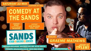 BGT's Graeme Mathews stars at Sands by the Sea Sat 22 May 2021