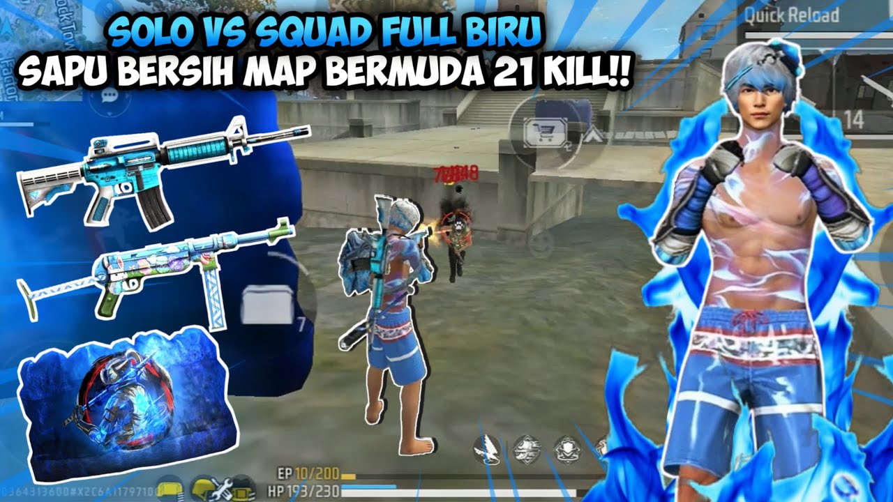 SOLO VS SQUAD FULL BIRU!! SAPU BERSIH MAP BERMUDA 21 KILL!! - FREE FIRE ...
