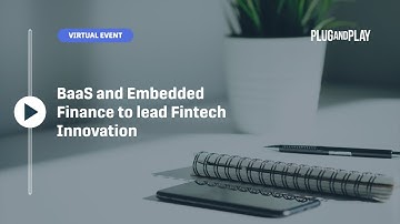 BaaS and Embedded Finance to lead Fintech Innovation