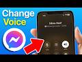 How To Change Voice On Messenger Call (Quick & Easy)