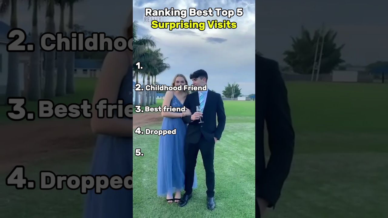 Ranking Top 5 Surprising Visits Surprise Longdistancerelationship