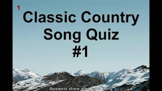Name That Song! Country Classics Music Quiz #1 (QNTSQ)