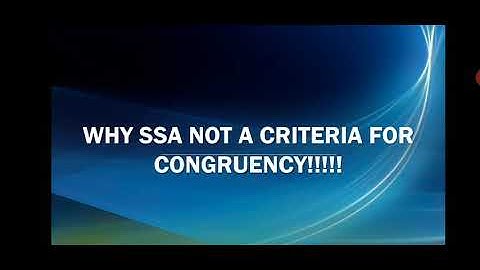 Why SSA is not the criteria of Congruency