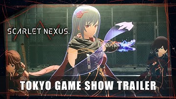 SCARLET NEXUS – Tokyo Game Show Trailer