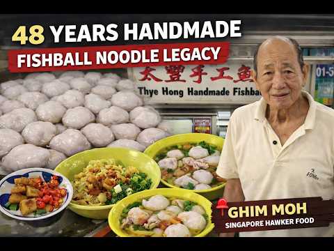 ⭐️Thye Hong’s 48‑Year Handmade Fishball Noodle Legacy Lives On at Ghim Moh | Singapore Hawker Food