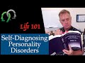 Self-Diagnosing Personality Disorders