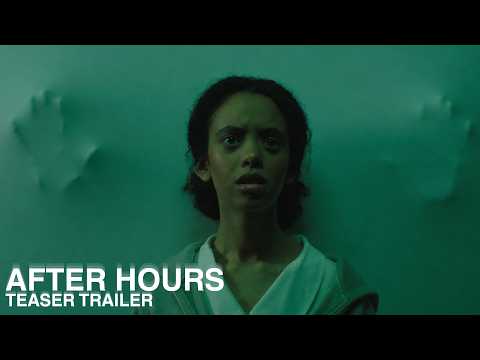 AFTER HOURS - Teaser Trailer