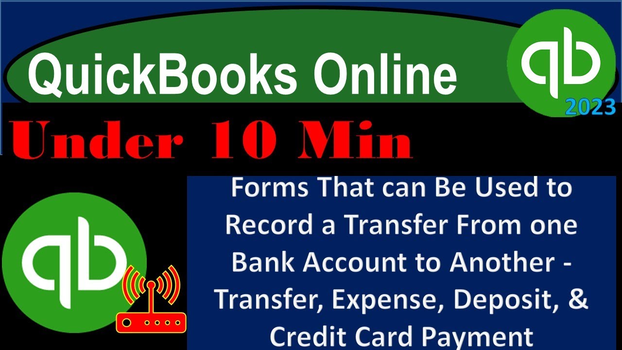 Forms That can Be Used to Record a Transfer From one Bank Account to