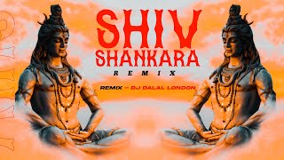 SHIV SHANKARA | 4K  | PSY TRANCE | REMIX | DJ DALAL LONDON | BAM BAM BHOLE | BAKTI DJ SONGS