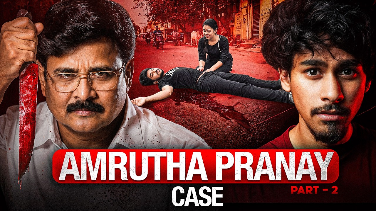 DARK SIDE OF MARUTHI RAO | Amrutha Pranay Case | Part 2