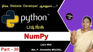 Learn Python - Part 30 |  NumPy in Python | தமிழ் அகாடமி
