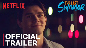 The Last Summer | Official Trailer [HD] | Netflix