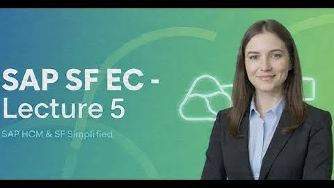 SAP SuccessFactors Lecture 5 | Proxy Management, Become & Assign Proxy Explained