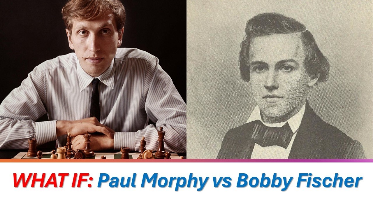 Paul Morphy vs Bobby Fischer: Who Would Win?