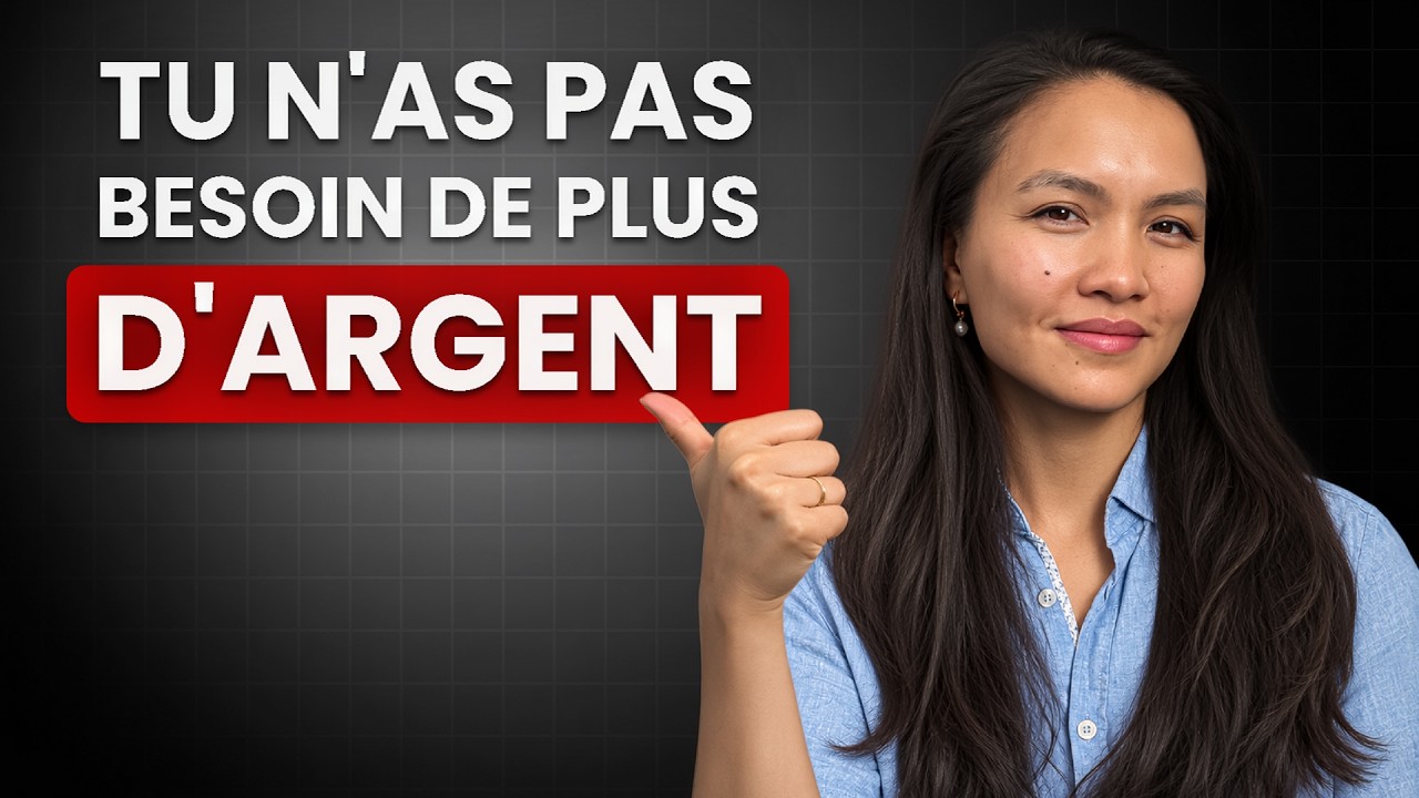 Tu n'as pas besoin de plus d'argent 💸