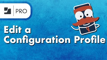 How to Edit a Configuration Profile in Jamf Pro