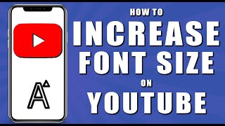 How to increase font size on youtube (2024)