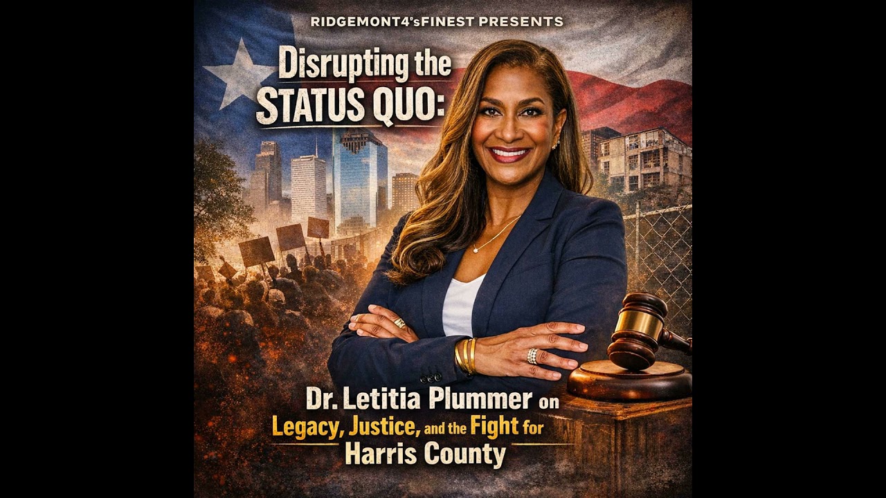 Ep. 58 Disrupting the Status Quo: Dr. Letitia Plummer on Legacy, Justice, and the Fight for Harri...