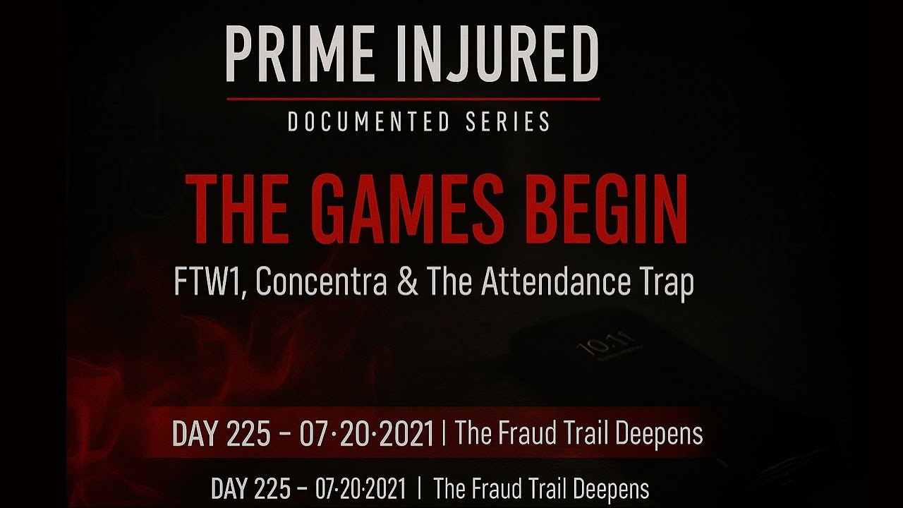Day 225 [07-20-2021] Inside FTW1: Blank Forms, Attendance Threats & the ...