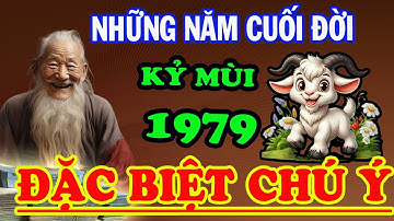 Chấn động Sự Thật Kỷ Mùi 1979  HƯỞNG LỘC TRỜI BAN Giàu Sang Phú Quý Những Năm Cuối Đời