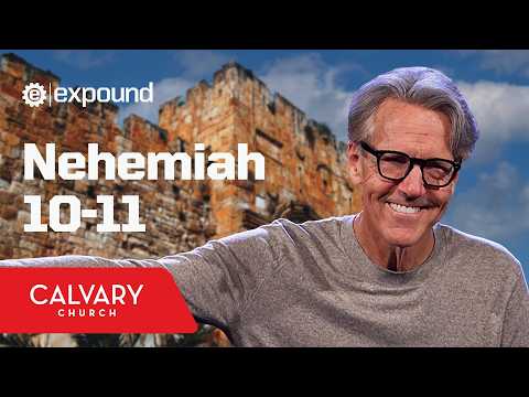Nehemiah 10-11 - Skip Heitzig