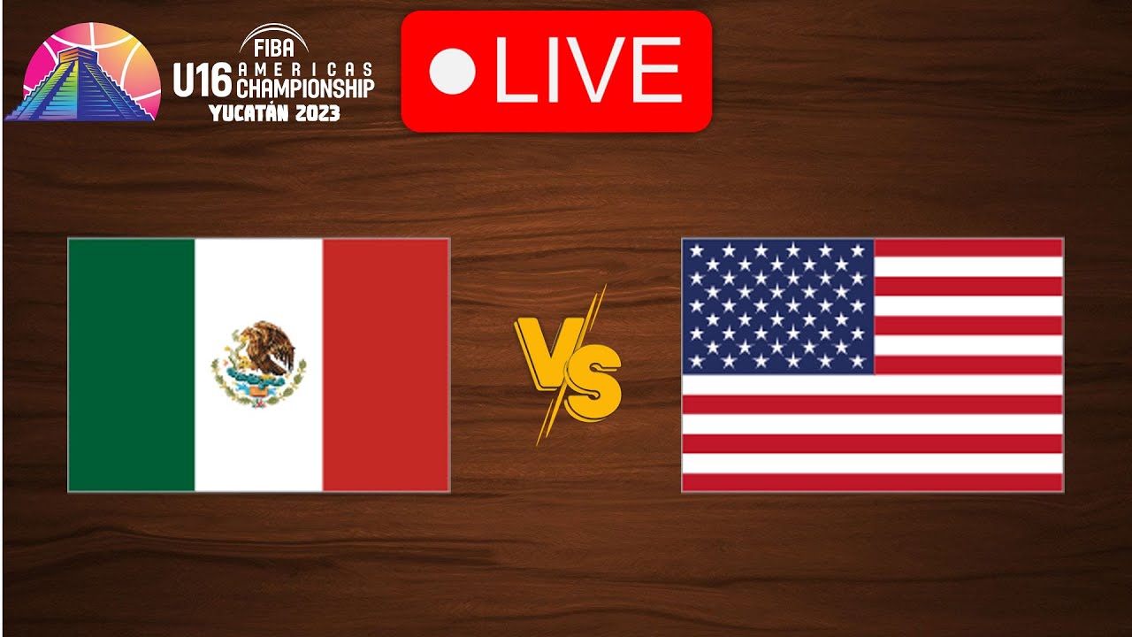 🔴 Live Mexico vs USA FIBA U16 Americas Championship 2023 Live