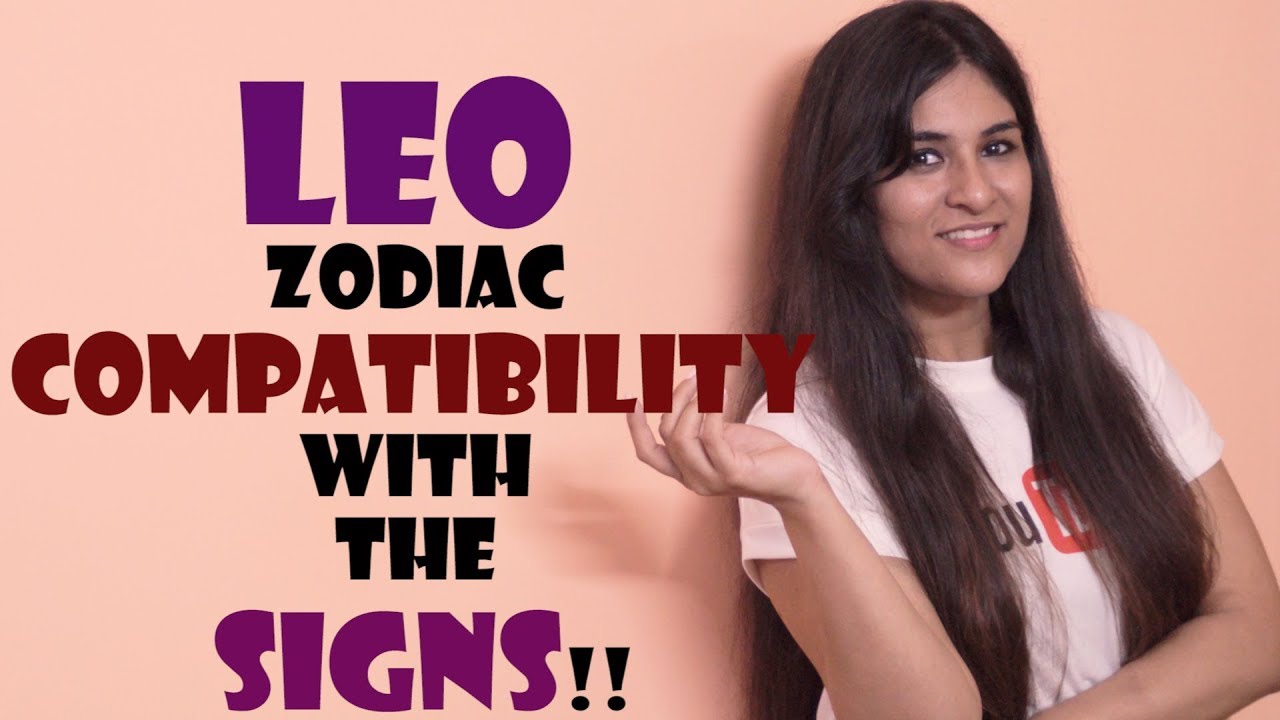 Compatibility Check| Leo Zodiac With the Signs - YouTube