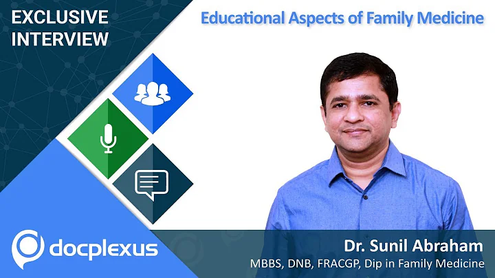 Educational Aspects of Family Medicine - by Dr. Su...