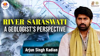 River Saraswati: A Geologist’s Perspective | Arjun Singh Kadian | #SangamTalks