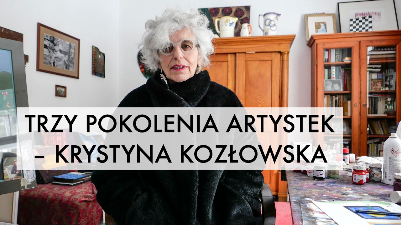 Krystyna Kozłowska – trzy pokolenia artystek