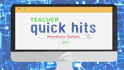 Quick Hits for Teachers: Attendance Options