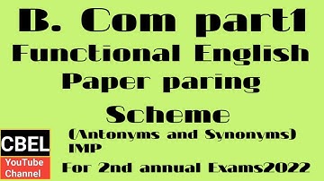 B.Com part 1 functional English important Antonyms synonyms for second annual examination 2022