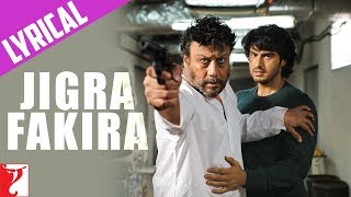 Video thumbnail of "Lyrical: Jigra Fakira Full Song with Lyrics | Aurangzeb | Arjun Kapoor | Manoj Kumar Nath"