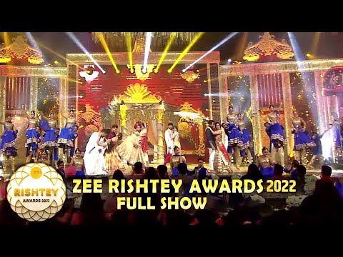 Zee Rishtey Awards 2022 Full Show | Red Carpet | Zee TV Awards 2022 Full Show | Awards Show 2022