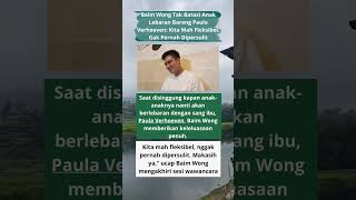 Baim Wong Tak Batasi Anak Lebaran Bareng Paula Verhoeven#beritaterkini #viralshort